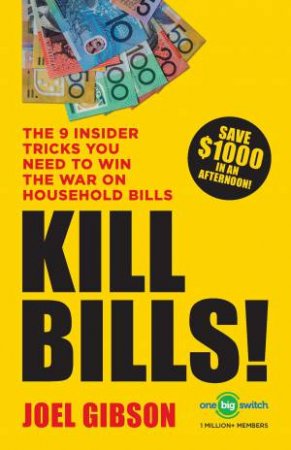 Kill Bills! by Joel Gibson