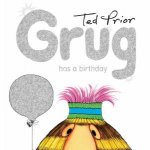 Grug has a Birthday