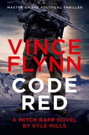 Code Red by Vince Flynn & Kyle Mills