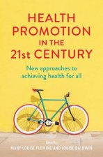 Health Promotion In The 21st Century