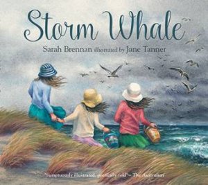 Storm Whale by Sarah Brennan & Jane Tanner