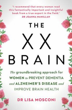 The XX Brain by Lisa Mosconi