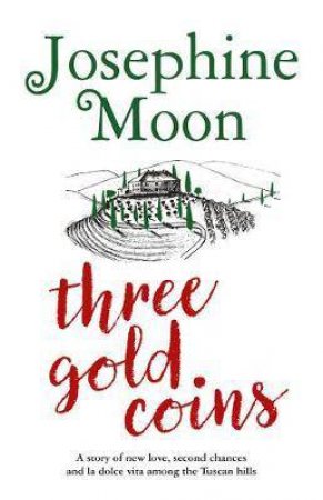 Three Gold Coins by Josephine Moon