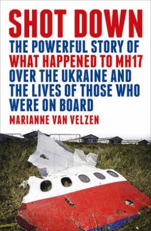 Shot Down by Marianne van Velzen