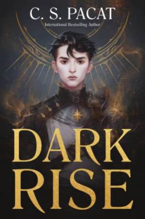 Dark Rise by C S Pacat