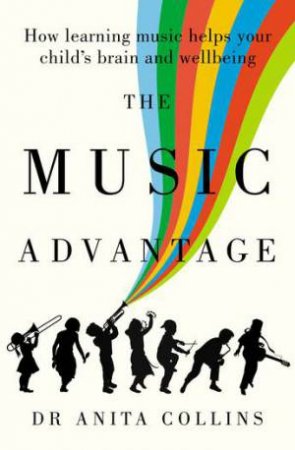 The Music Advantage by Anita Collins