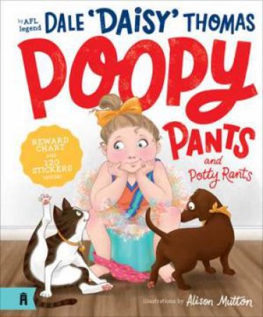 Poopy Pants And Potty Rants by Dale Thomas & Alison Mutton