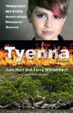 Tyenna Through My Eyes  Australian Disaster Zones