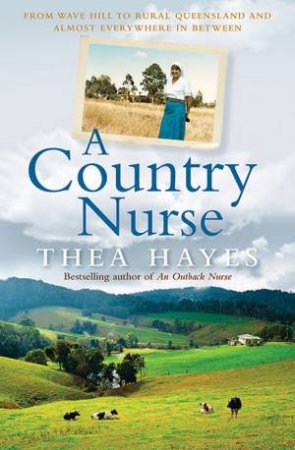 A Country Nurse by Thea Hayes