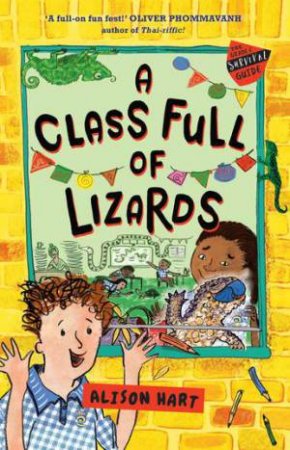 A Class Full Of Lizards by Alison Hart