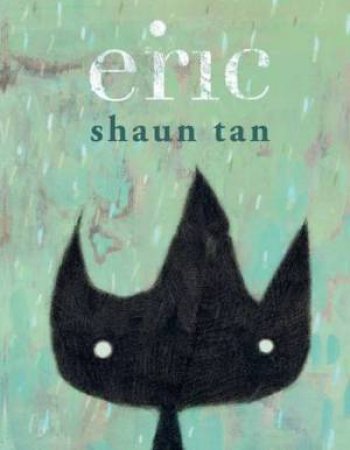 Eric by Shaun Tan