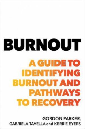 Burnout by Gordon Parker & Gabriela Tavella & Kerrie Eyers