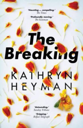 The Breaking by Kathryn Heyman