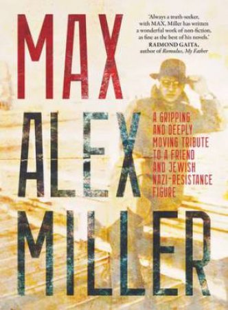 Max by Alex Miller