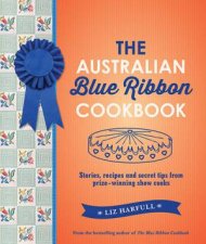 The Australian Blue Ribbon Cookbook