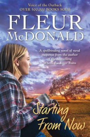 Starting From Now by Fleur McDonald