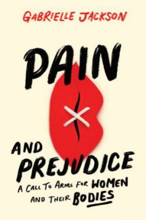 Pain And Prejudice