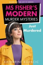 Ms Fishers Modern Murder Mysteries Just Murdered