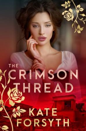 The Crimson Thread by Kate Forsyth