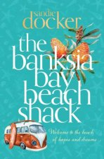 The Banksia Bay Beach Shack