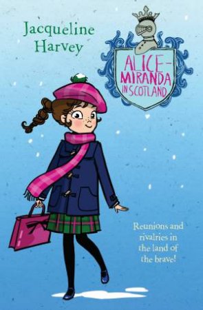 Alice-Miranda In Scotland by Jacqueline Harvey