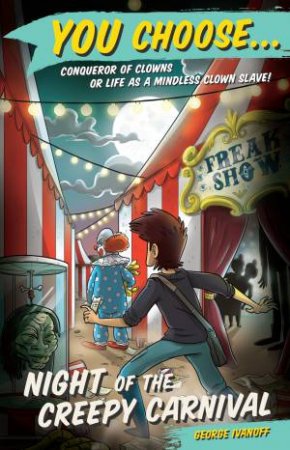 Night Of The Creepy Carnival by George Ivanoff