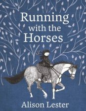 Running With The Horses Young Readers Edition