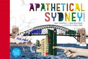 Apathetical Sydney: A Parody by Josh Whiteman & Paul Chappell