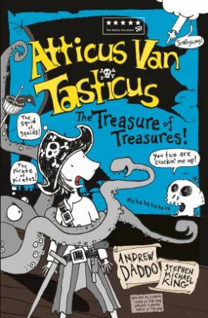 The Treasure Of Treasures by Andrew Daddo & Stephen Michael King