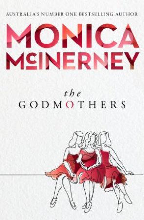 The Godmothers by Monica McInerney