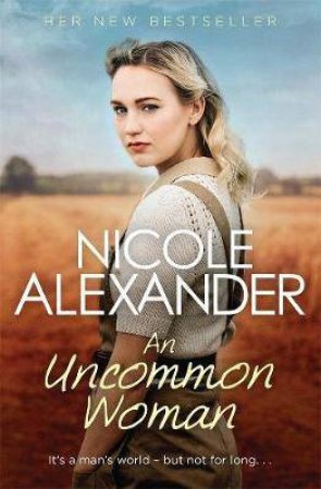 An Uncommon Woman by Nicole Alexander