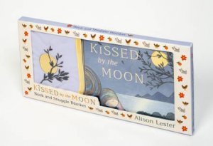 Kissed By The Moon: Book And Snuggle Blanket Box Set by Alison Lester