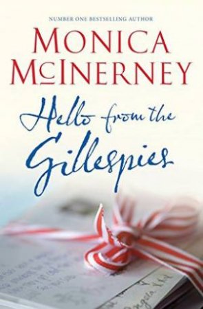 Hello From The Gillespies by Monica McInerney