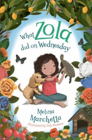 What Zola Did On Wednesday by Melina Marchetta & Deb Hudson