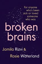 Broken Brains