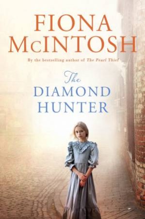 The Diamond Hunter by Fiona McIntosh