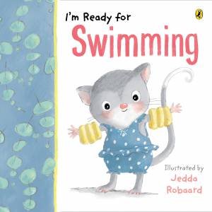 I'm Ready For Swimming by Jedda Robaard