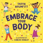 Embrace Your Body