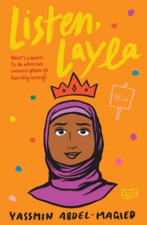 Listen, Layla by Yassmin Abdel-Magied