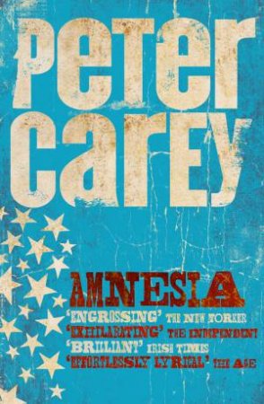 Amnesia by Peter Carey