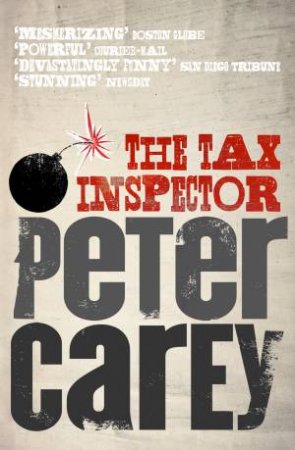 The Tax Inspector by Peter Carey