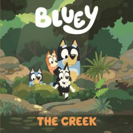 Bluey: The Creek by Various