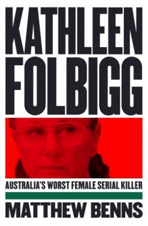 Kathleen Folbigg by Matthew Benns