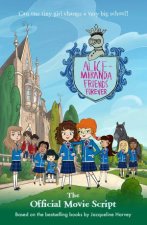 AliceMiranda Friends Forever The Official Movie Script