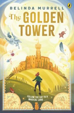 The Golden Tower by Belinda Murrell