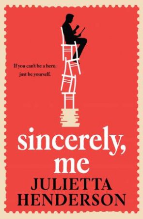 Sincerely, Me by Julietta Henderson 