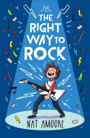 The Right Way To Rock by Nat Amoore