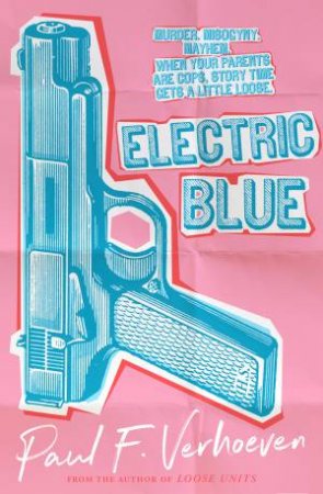 Electric Blue by Paul F. Verhoeven