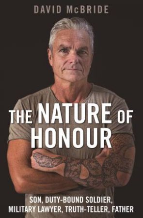 The Nature Of Honour by David McBride