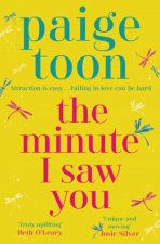 The Minute I Saw You